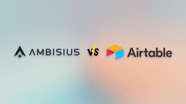 Ambisius vs Airtable: Which One Actually Fits How Your Business Operates?